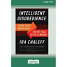 Intelligent Disobedience: Doing Right When What You're Told to Do Is Wrong [16 Pt Large Print Edition]