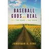 The Baseball Gods are Real: Vol. 2 - The Road to the Show
