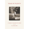 Year of Plenty: A Family's Season of Grief