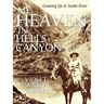My Heaven in Hells Canyon: Growing Up in Snake River