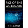 Rise of the Gig Leaders: Why Interim Leaders Are Vital In Today's Organizations