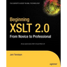 Beginning XSLT 2.0: From Novice to Professional