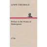 Preface to the Works of Shakespeare (1734)
