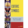 Esoteric Symbols: The Tarot in Yeats, Eliot, and Kafka