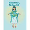 Blessed Mary, Mother of All