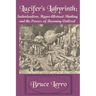 Lucifer's Labyrinth: Individualism, Hyper-Abstract Thinking and the Process of Becoming Civilized
