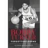 Bobby Turner: Forgotten Legend