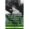 The Life Stories of Undistinguished Americans: As Told by Themselves (Hardcover)