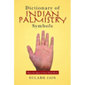 Dictionary of Indian Palmistry Symbols: What the Signs on Your Hand Mean