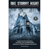 One Stormy Night: A Story Challenge that Created the Gothic Horror Genre Frankenstein, or A Modern Prometheus The Vampyre Fragment of a Novel