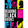Reading Black Books: How African American Literature Can Make Our Faith More Whole and Just