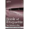 Book of Etiquette (Two Volumes in One)