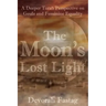 The Moon's Lost Light: Redemption and Feminine Equality
