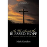 As We Await the Blessed Hope: A Catholic Study of the End Times