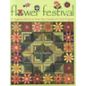 Flower Festival: 50 Applique Blocks to Grow Your Garden 9 Quilt Projects