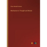 Mechanism in Thought and Morals