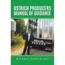 Ostrich Producers Manual of Guidance