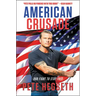 American Crusade: Our Fight to Stay Free