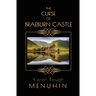 The Curse of Braeburn Castle: A Haunted Scottish Castle Murder Mystery