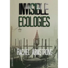 Invisible Ecologies