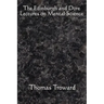The Edinburgh and Dore Lectures on Mental Science: Complete and Unabridged.