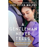 A Gentleman Never Tells