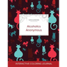 Adult Coloring Journal: Alcoholics Anonymous (Turtle Illustrations, Cats)