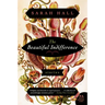 The Beautiful Indifference: Stories
