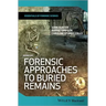 Forensic Approaches to Buried Remains