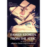 Family Stories from the Attic: Bringing letters and archives alive through creative nonfiction, flash narratives, and poetry