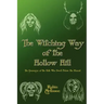Witching Way of the Hollow Hill