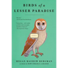 Birds of a Lesser Paradise