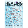 Healing Childhood Trauma: Transforming Pain into Purpose with Post-Traumatic Growth