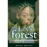 Lily's Forest