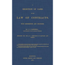 A Selection of Cases on the Law of Contracts with References and Citations