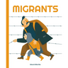 Migrants