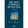 The First European Revolution: 970-1215