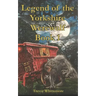 Legend of the Yorkshire Werewolf: Book I