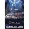 The Alpha and the Omega