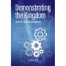 Demonstrating the Kingdom: Tools for Christian Discipleship