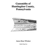 Gunsmiths of Huntingdon County, Pennsylvania