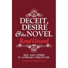 Deceit, Desire, and the Novel: Self and Other in Literary Structure