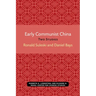 Early Communist China: Two Studies Volume 4