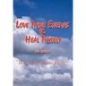 Love Thine Enemas & Heal Thyself: 5th Ed.