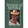 Culture and Customs of the Dominican Republic