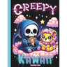 Creepy Kawaii Coloring Book: Adorable and Spooky Gothic Coloring Pages for Adults