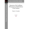 Sojourners of the Caribbean: Ethnogenesis and Ethnohistory of the Garifuna