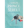 The Virgin of Prince Street: Expeditions Into Devotion