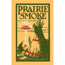 Prairie Smoke