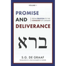 Promise and Deliverance: From Creation to the Conquest of Canaan